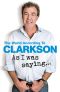 [The World According to Clarkson 06] • As I Was Saying . . .